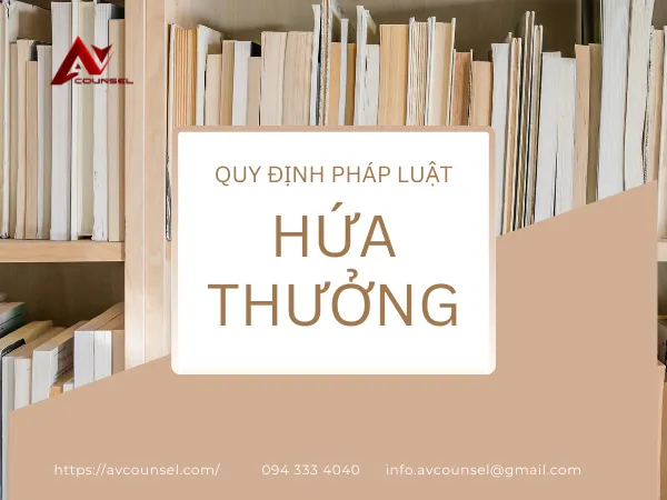 QUY ĐỊNH PHÁP LUẬT VỀ HỨA THƯỞNG