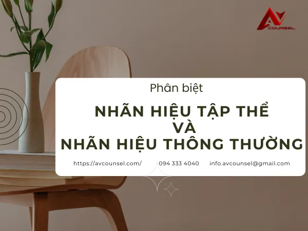 NHÃN HIỆU TẬP THỂ VÀ NHÃN HIỆU THÔNG THƯỜNG