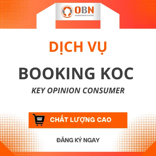 BOOKING KOC (Key Opinion Consumer) Chiến Lược