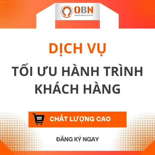 PHÂN TÍCH & TỐI ƯU Hành Trình KHÁCH HÀNG (Customer Journey Mapping)