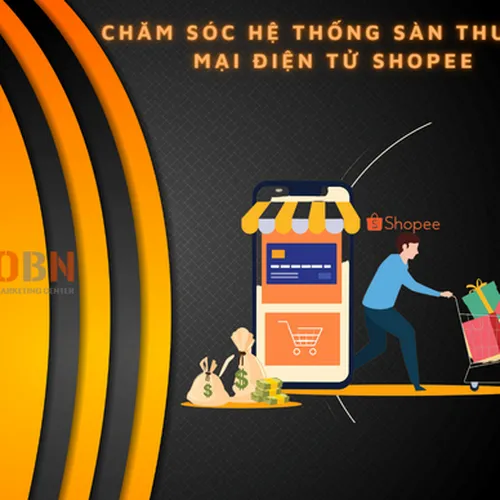 Chăm sóc hệ thống sàn thương mại điện tử Shoppe
