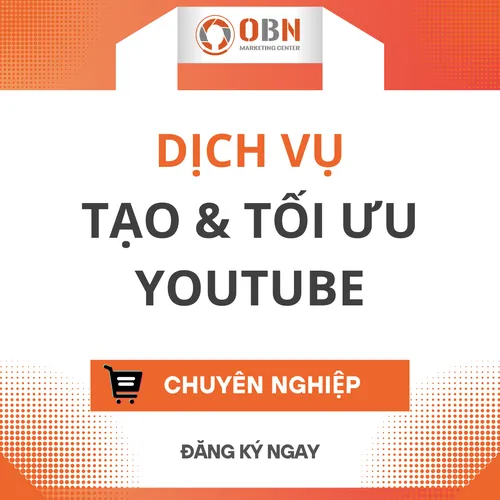 XÂY KÊNH YOUTUBe HIỆU QUẢ chuẩn SEO bền vững
