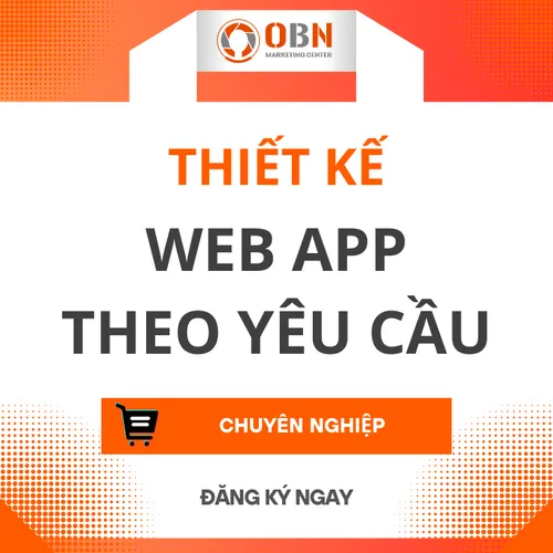 Dịch Vụ Thiết Kế Web App Theo Yêu Cầu