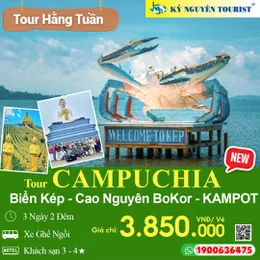 TOUR CAMPUCHIA - BIỂN KÉP - CAO NGUYÊN BOKOR - KAMPOT -  3N2Đ