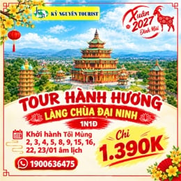 [HH TẾT 2027] LÀNG CHÙA ĐẠI NINH - KDL SAMTEN HILL (TÂY TẠNG) 1N1Đ