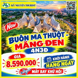 TINH HOA TÂY NGUYÊN - BUÔN MA THUỘT - GIA LAI - KONTUM - MĂNG ĐEN 4N3Đ