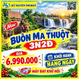 VỀ MIỀN ĐẠI NGÀN - BUÔN MA THUỘT - BUÔN ĐÔN - HỒ LĂK 3N2Đ