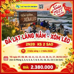 [TẾT 2027] LÀNG NẤM ĐÀ LẠT 2N2Đ - RỪNG THÔNG NÚI VOI