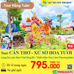 CẦN THƠ - 1NGÀY - LÀNG DU LỊCH SINH THÁI ÔNG ĐỀ - XỨ SỞ HOA TƯƠI WONDER LAND CẦN THƠ