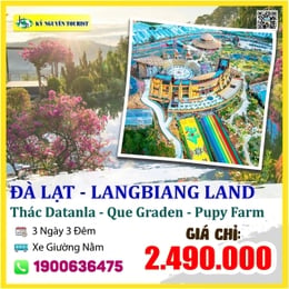 [TOUR MỚI] ĐÀ LẠT - LANGBIANG LAND 3N3Đ Giường Nằm
