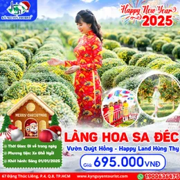 [TẾT DƯƠNG LỊCH 2025] LÀNG HOA SA ĐÉC - VƯỜN QUÝT HỒNG - HAPPY LAND HÙNG THY - 1 NGÀY