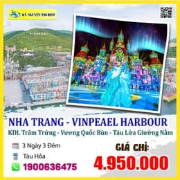 NHA TRANG – VINPEARL HARBOUR 3N3Đ -  Tàu Lửa