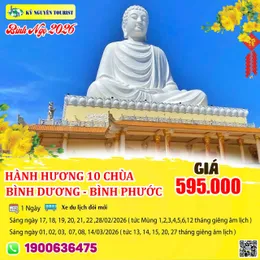 [HH Tết 2026] THẬP TỰ BÌNH DƯƠNG - BÌNH PHƯỚC 1N