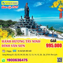 [HH Tết 2026] HÀNH HƯƠNG NÚI BÀ ĐEN TÂY NINH 1N