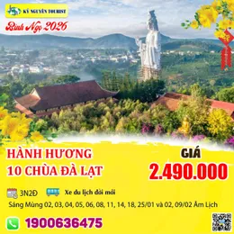 [HH Tết 2026] THẬP TỰ ĐÀ LẠT 3N2Đ