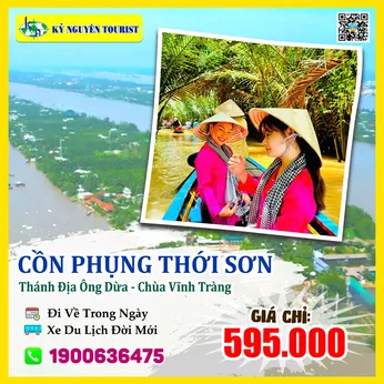 TOUR MIỀN TÂY 1 NGÀY - CỒN PHỤNG THỚI SƠN - THÁNH ĐỊA ÔNG DỪA - CHÙA VĨNH TRÀNG
