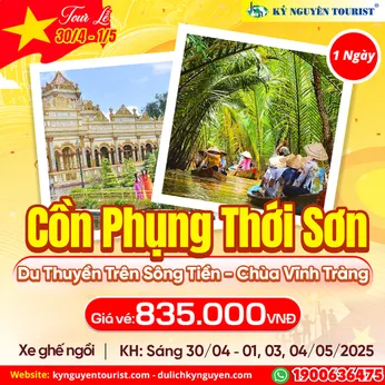 TOUR LỄ 30/04 - CỒN PHỤNG THỚI SƠN - THÁNH ĐỊA ÔNG DỪA - CHÙA VĨNH TRÀNG - 1 NGÀY