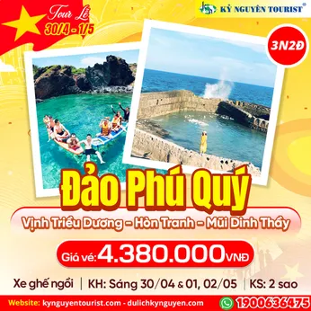 TOUR LỄ 30/04 - ĐẢO PHÚ QUÝ - HỒ VÔ CỰC -  HÒN TRANH - VỊNH TRIỀU DƯƠNG 3N2Đ 