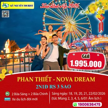 [Tết Nguyên Đán 2026] PHAN THIẾT NGHỈ DƯỠNG 2N1Đ