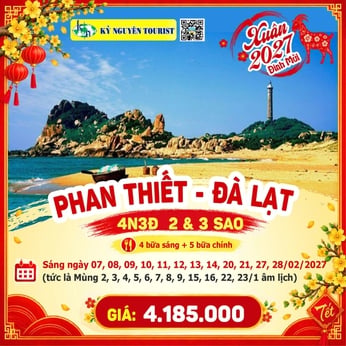 [TẾT 2027] PHAN THIẾT - ĐÀ LẠT 4N3Đ