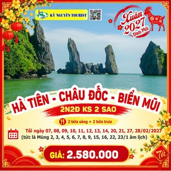 [TẾT 2027] HÀ TIÊN - BIỂN MŨI NAI - CHÂU ĐỐC 2N2Đ