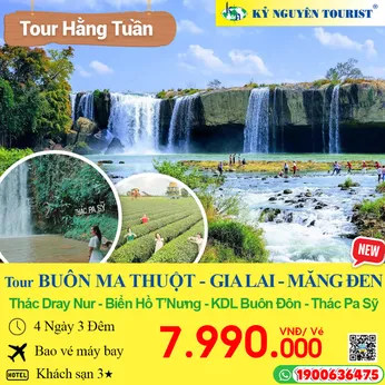 BUÔN MA THUỘT - GIA LAI - KON TUM - MĂNG ĐEN - 4N3Đ - MÁY BAY KHỨ HỒI 