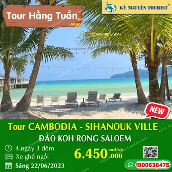 CAMPUCHIA - CAMBODIA - SIHANOUK VILLE  - ĐẢO KOHRONG SALOEM - 4N3Đ