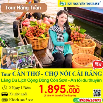 CẦN THƠ - LÀNG DU LỊCH CỘNG ĐỒNG CỒN SƠN - CHỢ NỔI - LÀNG MỸ KHÁNH - ĂN TỐI DU THUYỀN 5 SAO