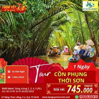 [TOUR TẾT 2025]  MIỀN TÂY - CỒN PHỤNG THỚI SƠN - CHÙA VĨNH TRÀNG - 1N