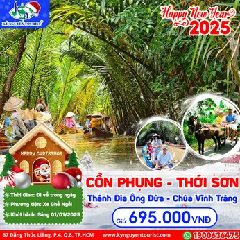 [TẾT DƯƠNG LỊCH 2025]  MIỀN TÂY - CỒN PHỤNG - CỒN THỚI SƠN - CHÙA VĨNH TRÀNG - 1N