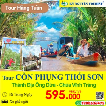 TOUR MIỀN TÂY 1 NGÀY - CỒN PHỤNG THỚI SƠN - THÁNH ĐỊA ÔNG DỪA - CHÙA VĨNH TRÀNG