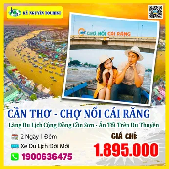 CẦN THƠ - LÀNG DU LỊCH CỘNG ĐỒNG CỒN SƠN - CHỢ NỔI - LÀNG MỸ KHÁNH - ĂN TỐI DU THUYỀN 5 SAO