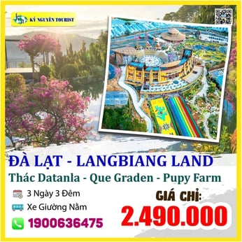 [TOUR MỚI] ĐÀ LẠT - LANGBIANG LAND 3N3Đ Giường Nằm