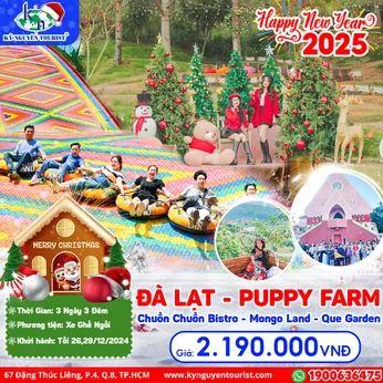 [TẾT DƯƠNG LỊCH 2025] ĐÀ LẠT – PUPPY FARM - MONGO LAND - CHUỒN CHUỒN BISTRO - BUFFET RAU - 3N3Đ - XE GHẾ NGỒI