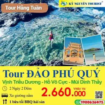 ĐẢO PHÚ QUÝ - HỒ VÔ CỰC -  VỊNH TRIỀU DƯƠNG - MŨI DINH THẦY 2N2Đ