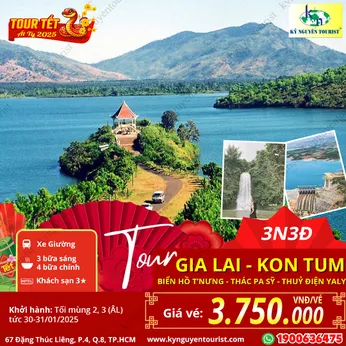 [TOUR TẾT 2025] GIA LAI - 3N3Đ - XE GIƯỜNG NẰM - MĂNG ĐEN - KONTUM - THÁC PA SỸ - BIỂN HỒ T'NUNG