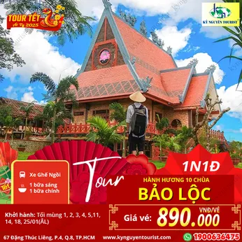 [TOUR TẾT 2025] HÀNH HƯƠNG 10 CHÙA BẢO LỘC - 1N1Đ