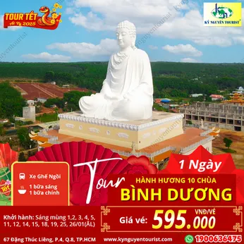 [TOUR TẾT 2025] HÀNH HƯƠNG 10 CHÙA BÌNH DƯƠNG - BÌNH PHƯỚC 1N