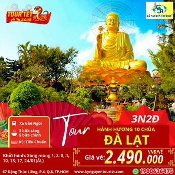 [TOUR TẾT 2025] HÀNH HƯƠNG 10 CHÙA ĐÀ LẠT - SAMTEN HILLS 3N2Đ