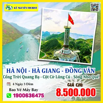 DT01.HÀ NỘI – HÀ GIANG - ĐỒNG VĂN - SÔNG NHO QUẾ - LŨNG CÚ - BAO VÉ MÁY BAY 4N3Đ