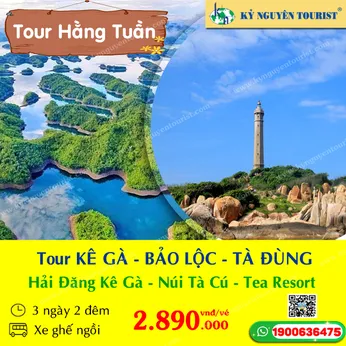 KÊ GÀ - BẢO LỘC - TÀ ĐÙNG - MỘT HÀNH TRÌNH BA ĐIỂM ĐẾN