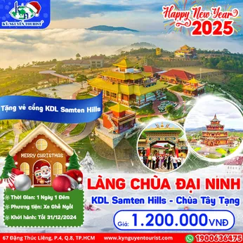 [TẾT DƯƠNG LỊCH 2025] LÀNG CHÙA ĐẠI NINH - SAMTEN HILLS TÂY TẠNG - DU LỊCH TÂM LINH - 1N1Đ