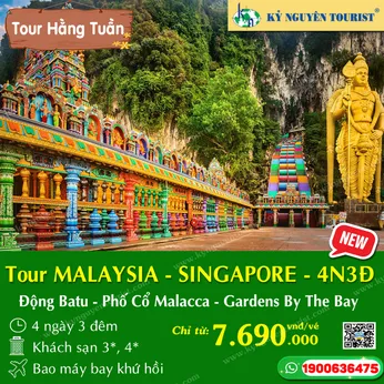 MALAYSIA - SINGAPORE - 4N3Đ - ĐỘNG BATU - PHỐ CÔ MALACCA - TWIN TOWERS - GARDENS BY THE BAY