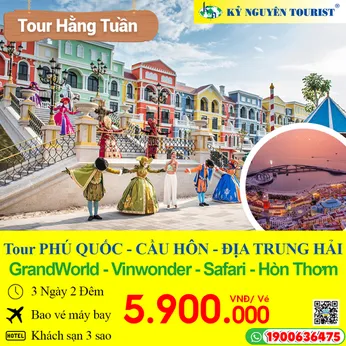 PHÚ QUỐC HÒN ĐẢO THIÊN ĐƯỜNG - CẦU HÔN KISS BRIDGE ĐỊA TRUNG HẢI - BAO VÉ MÁY BAY 