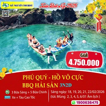 [Tết Nguyên Đán 2026] ĐẢO PHÚ QUÝ - HỒ VÔ CỰC 3N2Đ