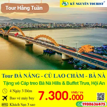 ĐÀ NẴNG 4N3Đ – CÙ LAO CHÀM - PHỐ CỔ HỘI AN - BÁN ĐẢO SƠN TRÀ - BÀ NÀ HILLS -  BAO VÉ MÁY BAY