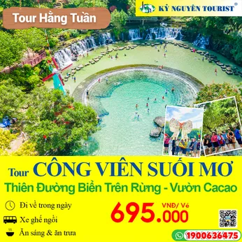 CÔNG VIÊN SUỐI MƠ 1 NGÀY - THIÊN ĐƯỜNG BIỂN TRÊN RỪNG