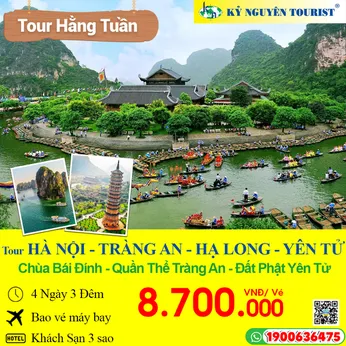 VL02. HÀ NỘI – TRÀNG AN - BÁI ĐÍNH - VỊNH HẠ LONG – YÊN TỬ - 4N3Đ - BAO VÉ MÁY BAY KHỨ HỒI