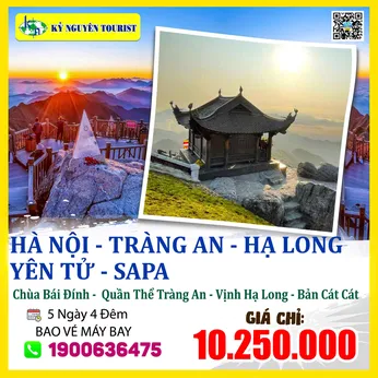 VL03. HÀ NỘI – TRÀNG AN - BÁI ĐÍNH - VỊNH HẠ LONG –  YÊN TỬ - SAPA - 5N4Đ - BAO VÉ MÁY BAY KHỨ HỒI