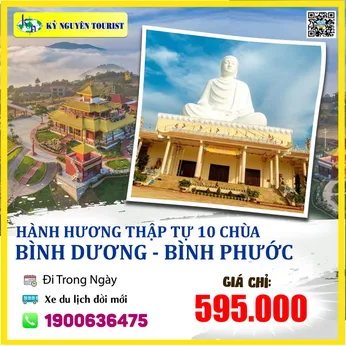 HÀNH HƯƠNG 10 CHÙA BÌNH DƯƠNG - BÌNH PHƯỚC 1N